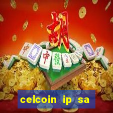 celcoin ip sa plataforma de jogos